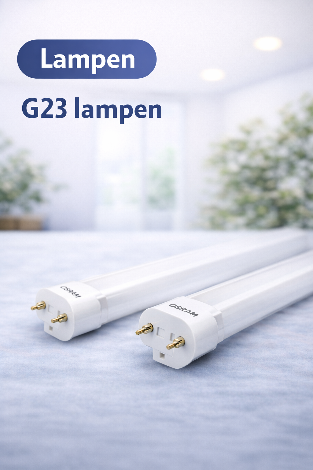 G23 lampen met insteekfitting, compacte lichtbronnen voor functionele armaturen